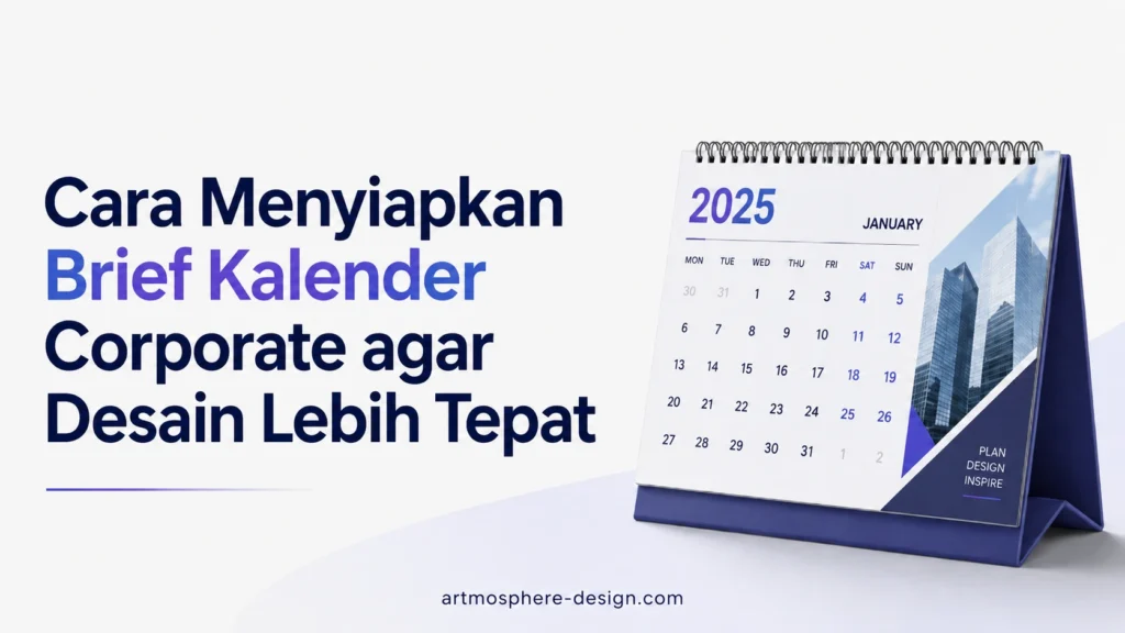 Cara Menyiapkan Brief Kalender Corporate